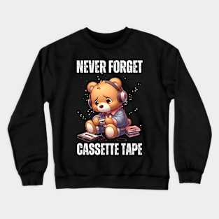 Never Forget Cassette Tape Crewneck Sweatshirt